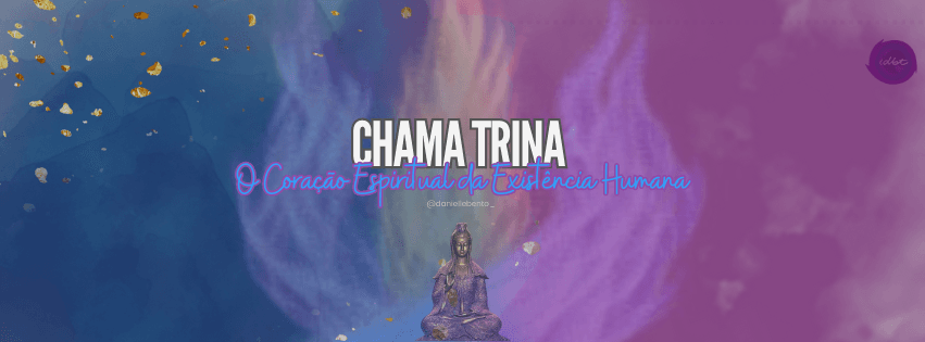 A Chama Trina — Danielle Bento