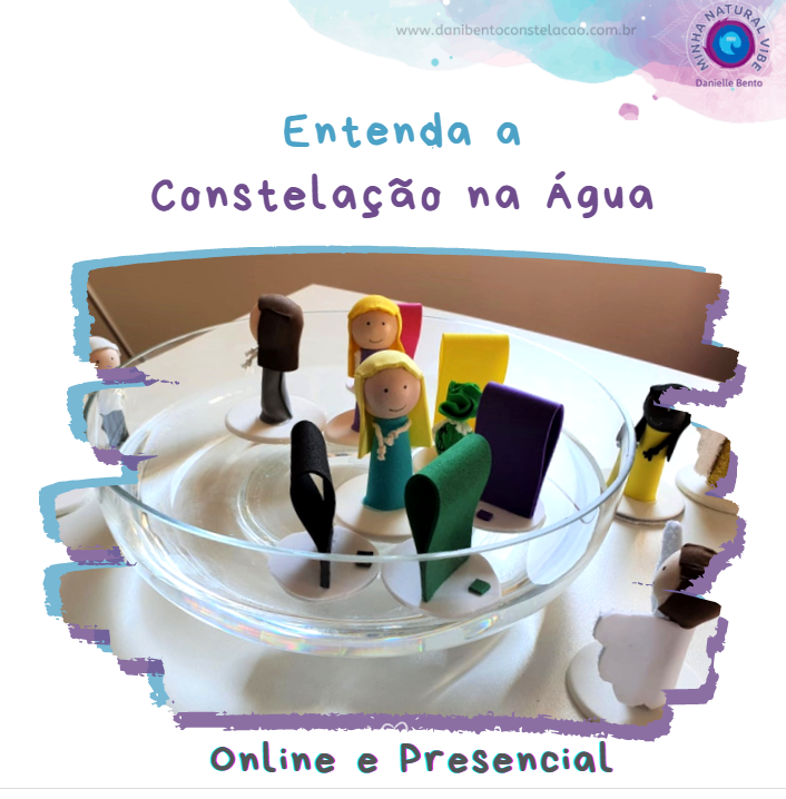 Constelação Familiar na água presencial ou constelação online